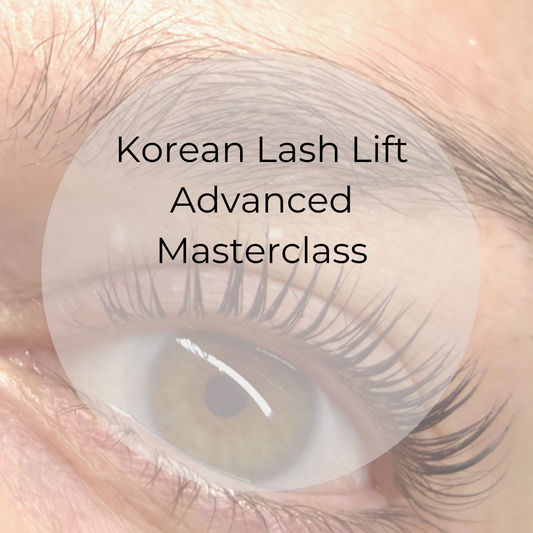 Korean Lash Lift Advanced Masterclass Sunday 22nd November
